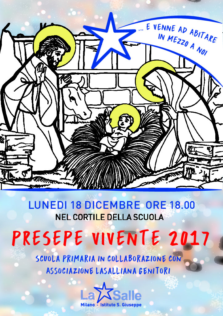 Istituto San Giuseppe La Salle Milano Presepe Vivente 2017 LOCANDINA