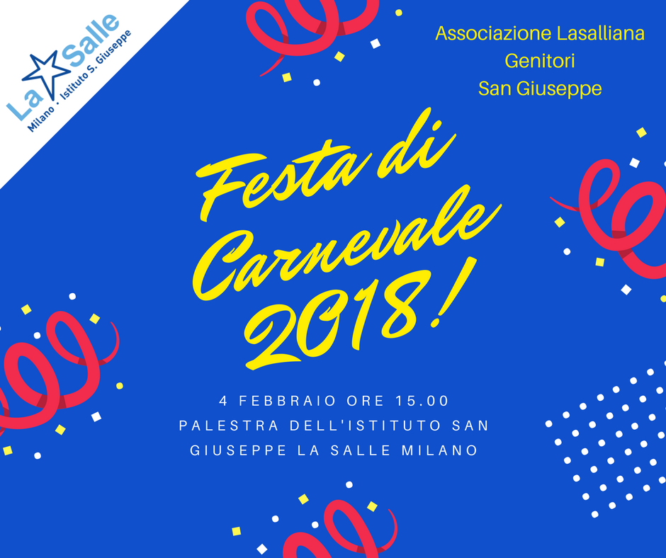 Istituto San Giuseppe La Salle Milano Festa di Carnevale 2018 Associazione Lasalliana Genitori