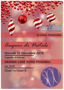 Istituto San Giuseppe La Salle Milano Scuola Primaria Classi 1 e 2 Natale 2019 Auguri Feste