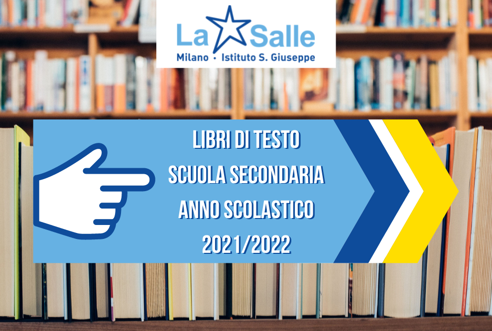 Libri di Testo Scuola Secondaria Anno Scolastico 2021-2022