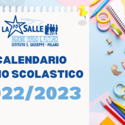 Istituto San Giuseppe La Salle Milano Calendario Anno Scolastico 2022-2023