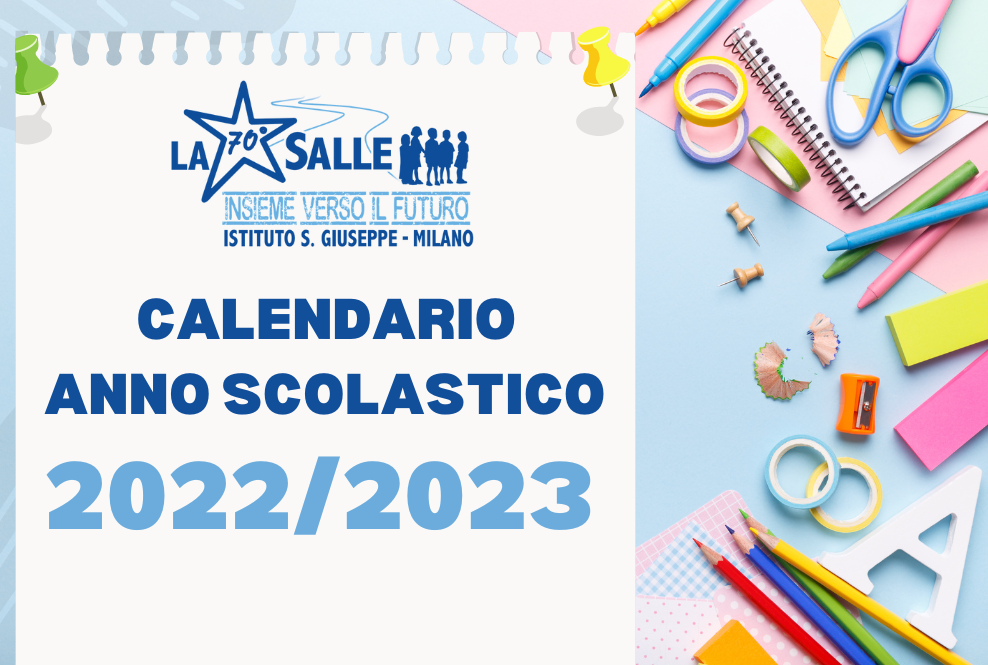 Istituto San Giuseppe La Salle Milano Calendario Anno Scolastico 2022-2023