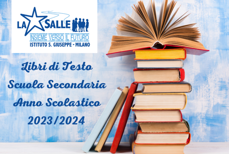Istituto San Giuseppe La Salle Milano Libri di Testo Scuola Secondaria Anno Scolastico 2023-2024