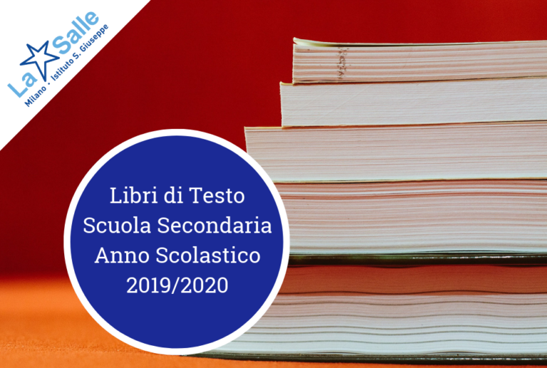 Istituto San Giuseppe La Salle Milano Scuola Secondaria Anno Scolastico 2019-2020 Libri di testo